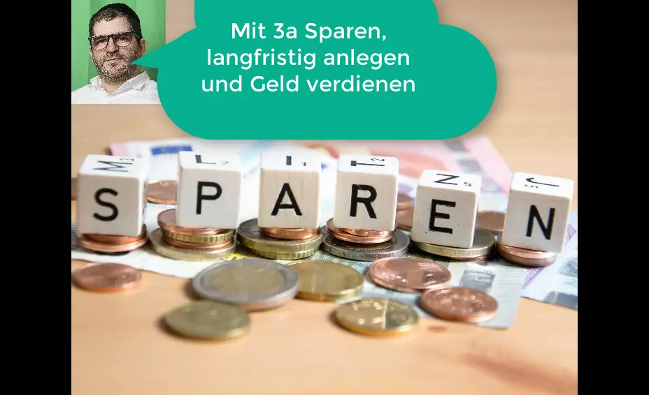 Mach mehr aus Deiner Vorsorge – mit der Säule 3a!